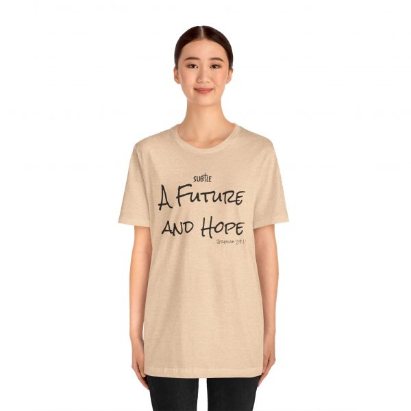 A Future and Hope by Subtle Merch--Unisex Heavy Cotton T-Shirt, Faith-Based and Inspirational, Jeremiah 29:11 - Image 9