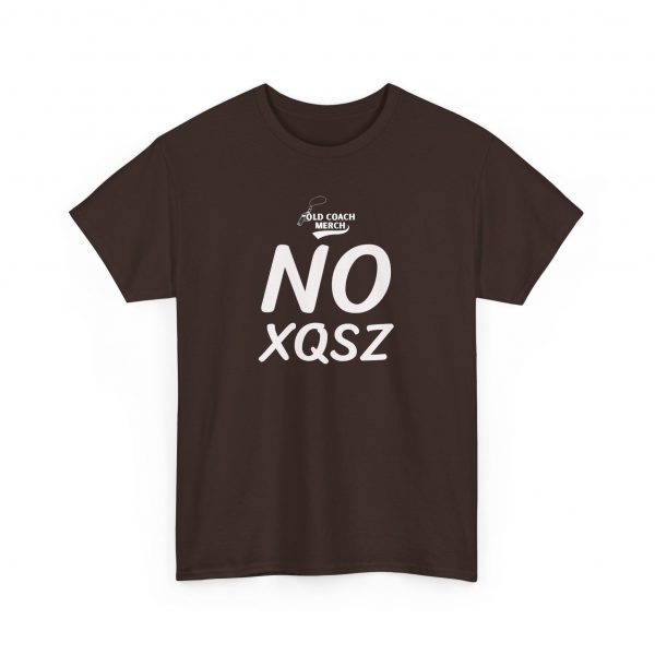 NO Excuses (No XQSZ) Motivational T-Shirt - Image 11