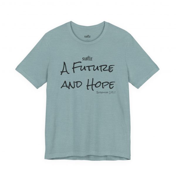 A Future and Hope by Subtle Merch--Unisex Heavy Cotton T-Shirt, Faith-Based and Inspirational, Jeremiah 29:11 - Image 22
