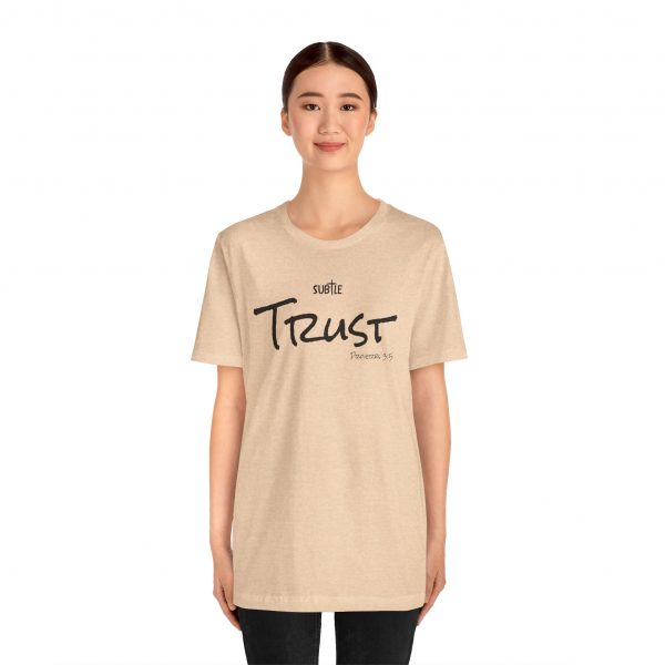 Trust by Subtle Merch--Unisex Heavy Cotton T-Shirt, Faith-Based and Inspirational, Proverbs 3:5 - Image 3
