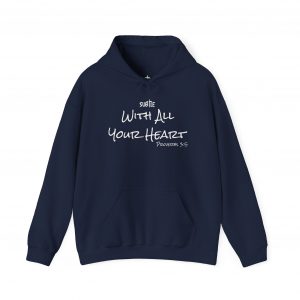 With All Your Heart by Subtle--Unisex Dark Colored Hoodie, Cozy Sweatshirt, Faith-Based Inspirational Apparel, Proverbs 3:5