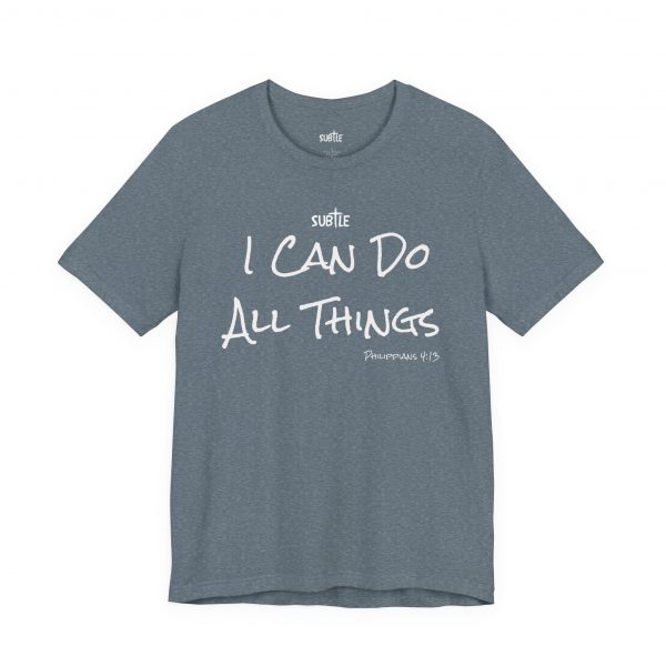 I Can Do All Things by Subtle Merch--Unisex Dark Colored Heavy Cotton T-Shirt, Faith-Based and Inspirational, Philippians 4:13 - Image 25