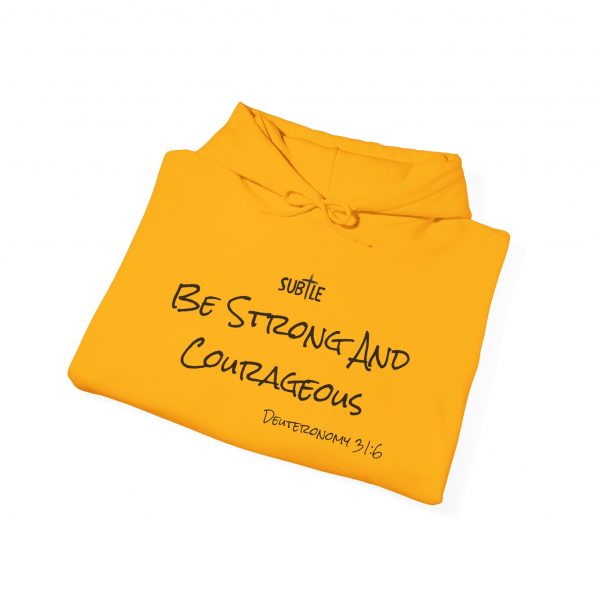 Strong and Courageous by Subtle--Unisex Hoodie, Cozy Sweatshirt, Faith-Based Inspirational Apparel,  Deuteronomy 31:6 - Image 22
