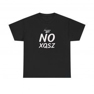 NO Excuses (No XQSZ) Motivational T-Shirt