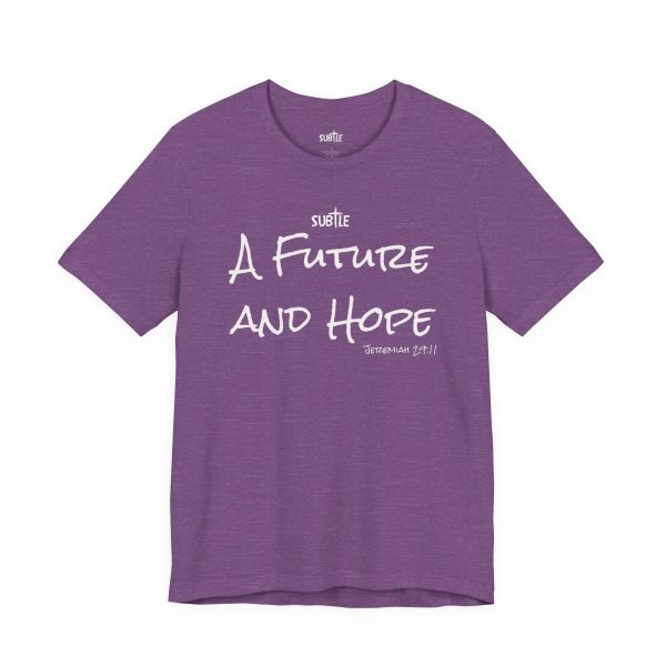 A Future and Hope by Subtle Merch--Unisex Dark Colored Heavy Cotton T-Shirt, Faith-Based and Inspirational, Jeremiah 29:11 - Image 47