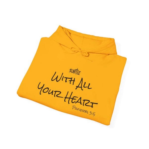 With All Your Heart by Subtle--Unisex Hoodie, Cozy Sweatshirt, Faith-Based Inspirational Apparel, Proverbs 3:5 - Image 10