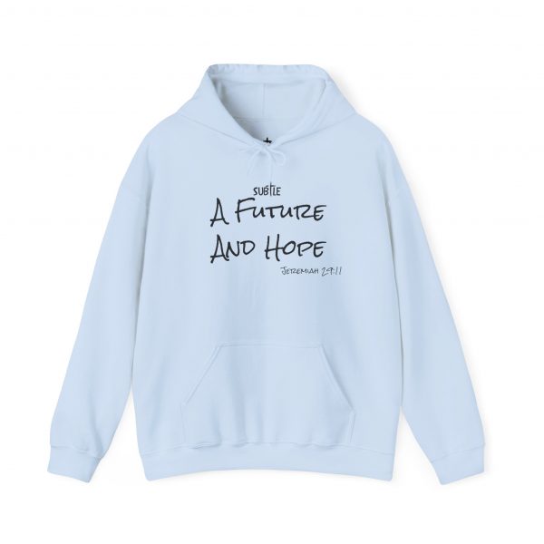A Future and Hope by Subtle--Unisex Hoodie, Cozy Sweatshirt, Faith-Based Inspirational Apparel,  Jeremiah 23:11 - Image 5