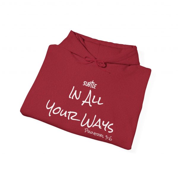 In All Your Ways by Subtle--Unisex Dark Colored Hoodie, Cozy Sweatshirt, Faith-Based Inspirational Apparel, Proverbs 3:6 - Image 12
