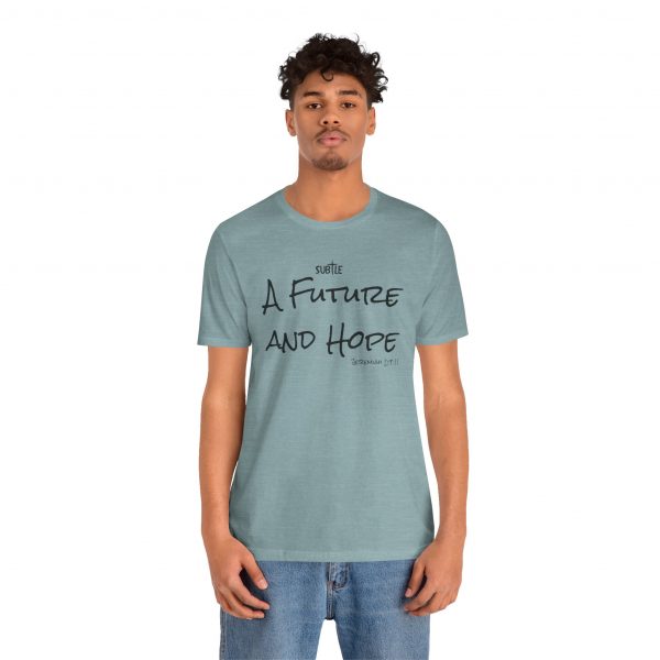 A Future and Hope by Subtle Merch--Unisex Heavy Cotton T-Shirt, Faith-Based and Inspirational, Jeremiah 29:11 - Image 23