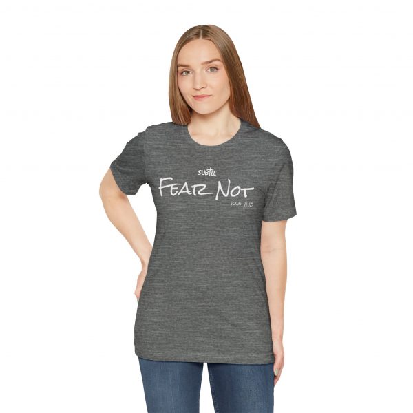 Fear Not by Subtle Merch--Unisex Dark Colored Heavy Cotton T-Shirt, Faith-Based and Inspirational, Isaiah 41:10 - Image 11