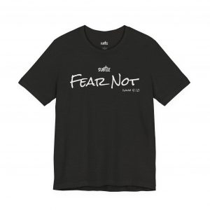 Fear Not by Subtle Merch--Unisex Dark Colored Heavy Cotton T-Shirt, Faith-Based and Inspirational, Isaiah 41:10