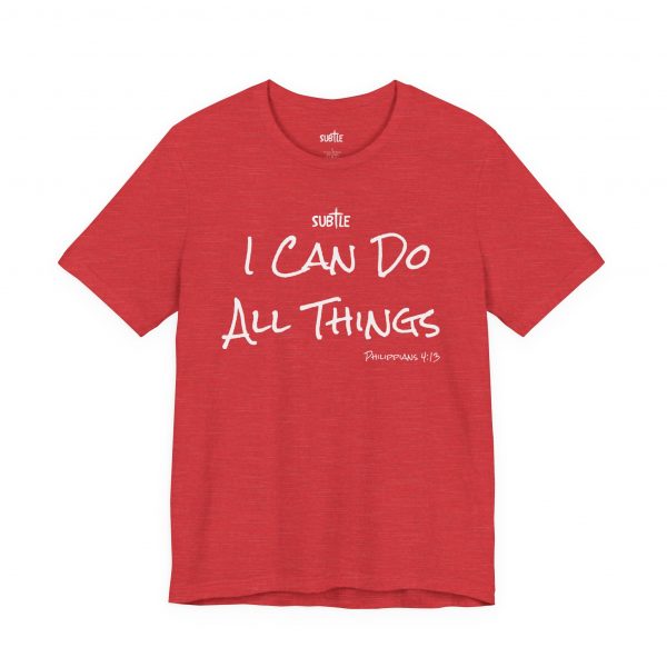 I Can Do All Things by Subtle Merch--Unisex Dark Colored Heavy Cotton T-Shirt, Faith-Based and Inspirational, Philippians 4:13 - Image 37