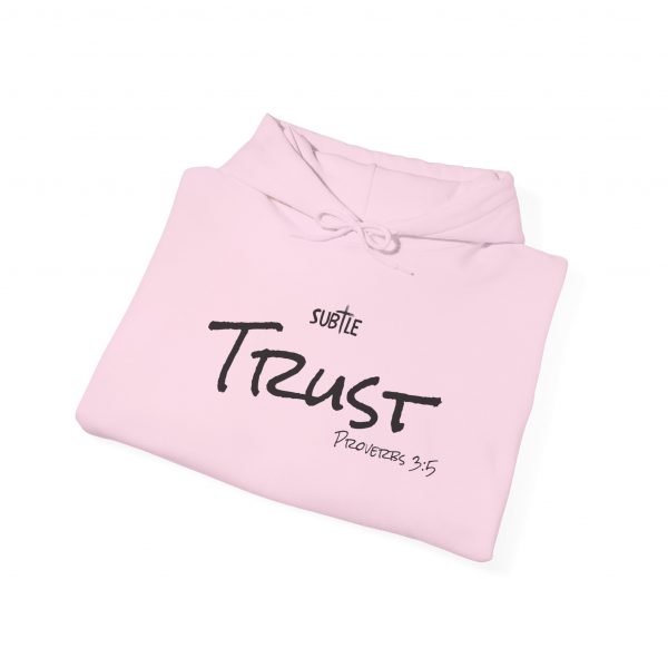 Trust by Subtle--Unisex Hoodie, Cozy Sweatshirt, Faith-Based Inspirational Apparel, Proverbs 3:5 - Image 18