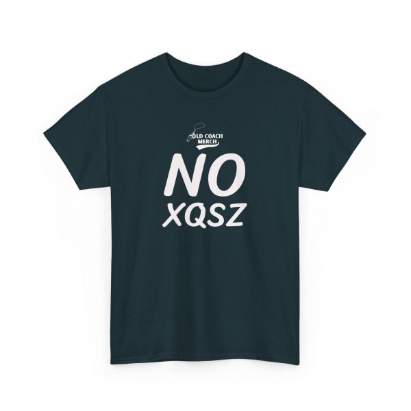 NO Excuses (No XQSZ) Motivational T-Shirt - Image 27