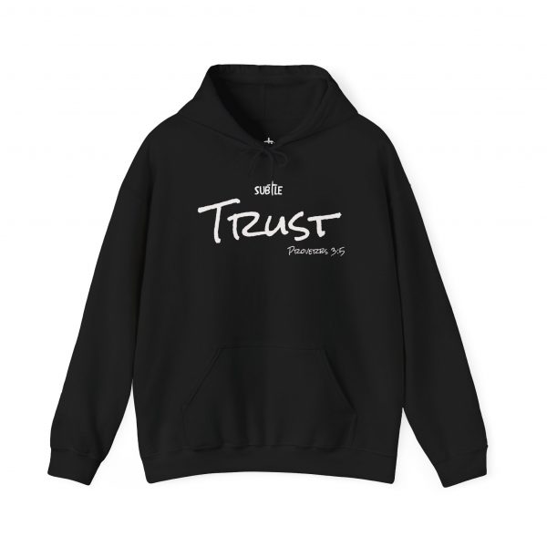 Trust by Subtle--Unisex Dark Colored Hoodie, Cozy Sweatshirt, Faith-Based Inspirational Apparel, Proverbs 3:5 - Image 25