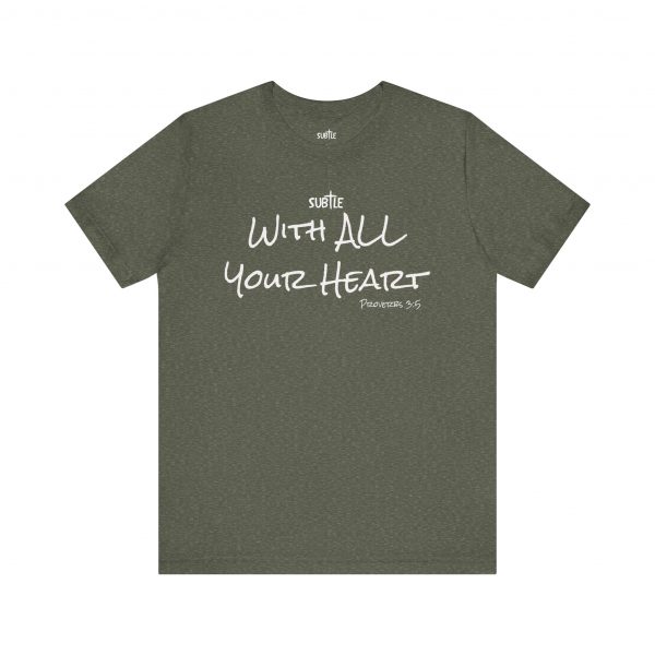With All Your Heart by Subtle Merch--Unisex Dark Colored Heavy Cotton T-Shirt, Faith-Based and Inspirational, Proverbs 3:5 - Image 21