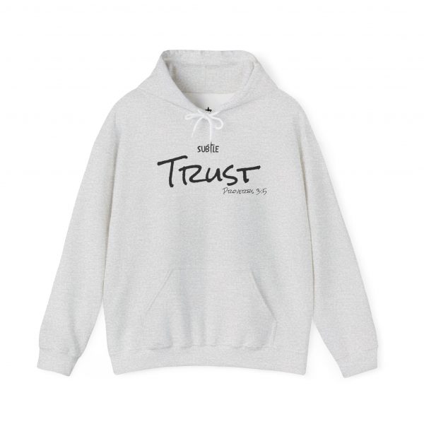 Trust by Subtle--Unisex Hoodie, Cozy Sweatshirt, Faith-Based Inspirational Apparel, Proverbs 3:5 - Image 5