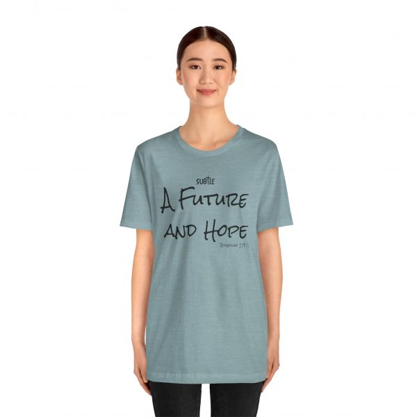 A Future and Hope by Subtle Merch--Unisex Heavy Cotton T-Shirt, Faith-Based and Inspirational, Jeremiah 29:11 - Image 24