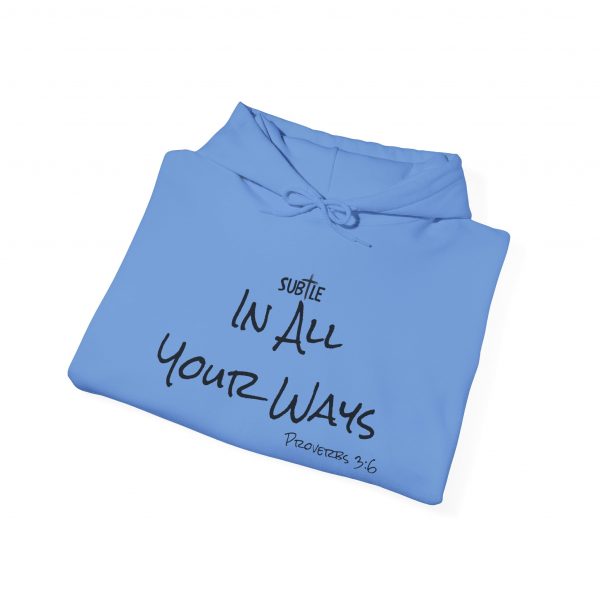 In All Your Ways by Subtle--Unisex Hoodie, Cozy Sweatshirt, Faith-Based Inspirational Apparel, Proverbs 3:6 - Image 42