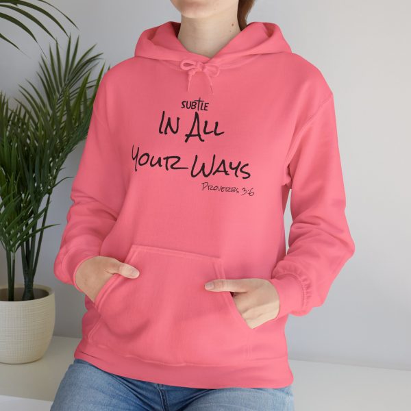 In All Your Ways by Subtle--Unisex Hoodie, Cozy Sweatshirt, Faith-Based Inspirational Apparel, Proverbs 3:6 - Image 47