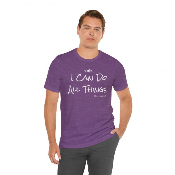 I Can Do All Things by Subtle Merch--Unisex Dark Colored Heavy Cotton T-Shirt, Faith-Based and Inspirational, Philippians 4:13 - Image 36