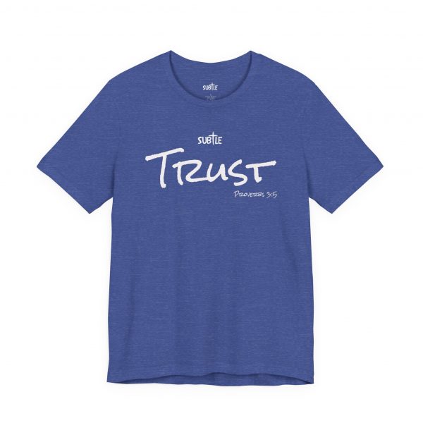 Trust by Subtle Merch--Unisex Dark Colored Heavy Cotton T-Shirt, Faith-Based and Inspirational, Proverbs 3:5 - Image 31