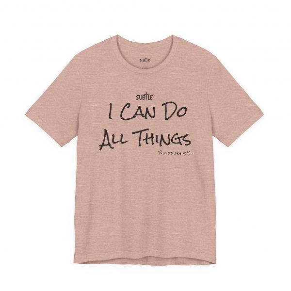 I Can Do All Things by Subtle Merch--Unisex Heavy Cotton T-Shirt, Faith-Based and Inspirational, Philippians 4:13 - Image 13