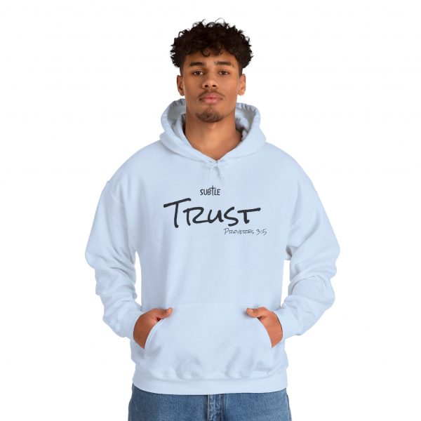 Trust by Subtle--Unisex Hoodie, Cozy Sweatshirt, Faith-Based Inspirational Apparel, Proverbs 3:5 - Image 24