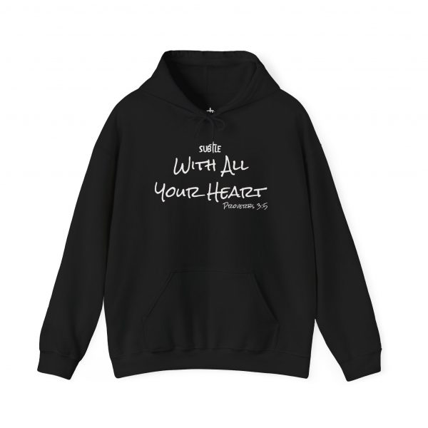 With All Your Heart by Subtle--Unisex Dark Colored Hoodie, Cozy Sweatshirt, Faith-Based Inspirational Apparel, Proverbs 3:5 - Image 33