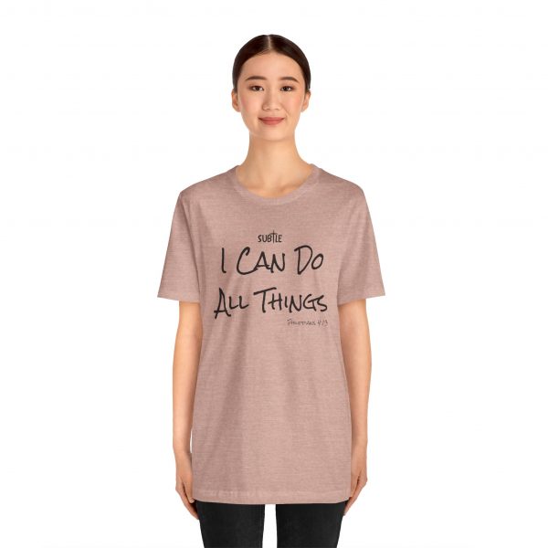 I Can Do All Things by Subtle Merch--Unisex Heavy Cotton T-Shirt, Faith-Based and Inspirational, Philippians 4:13 - Image 15