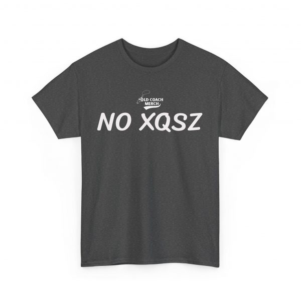 No Excuses (No XQSZ) Motivational T-Shirt - Image 23