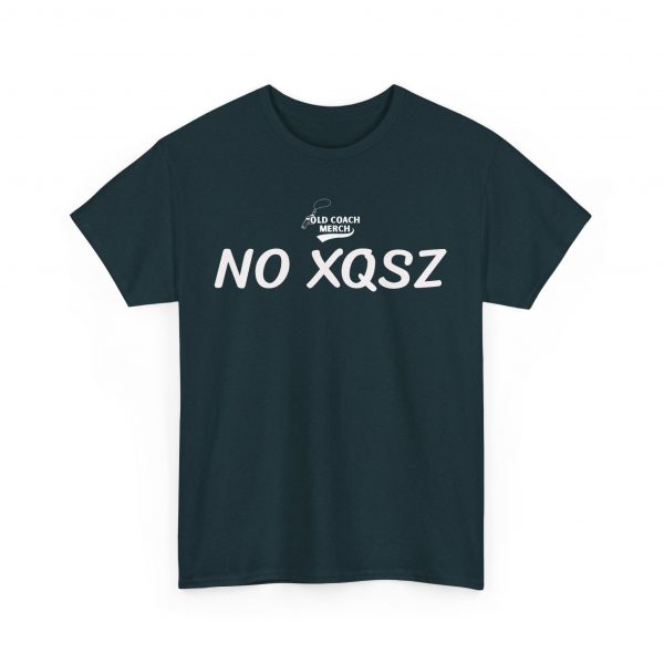 No Excuses (No XQSZ) Motivational T-Shirt - Image 27