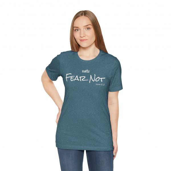 Fear Not by Subtle Merch--Unisex Dark Colored Heavy Cotton T-Shirt, Faith-Based and Inspirational, Isaiah 41:10 - Image 29