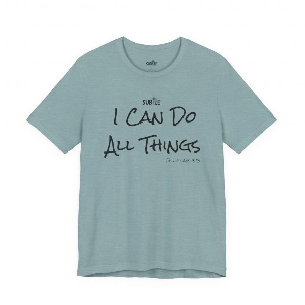I Can Do All Things by Subtle Merch--Unisex Heavy Cotton T-Shirt, Faith-Based and Inspirational, Philippians 4:13 - Image 25