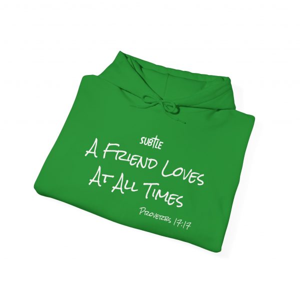 A Friend Loves At All Times by Subtle--Unisex Dark Colored Hoodie, Cozy Sweatshirt, Faith-Based Inspirational Apparel,  Proverbs 17:17 - Image 24