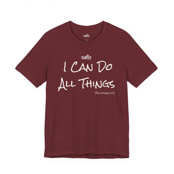 I Can Do All Things by Subtle Merch--Unisex Dark Colored Heavy Cotton T-Shirt, Faith-Based and Inspirational, Philippians 4:13 - Image 40
