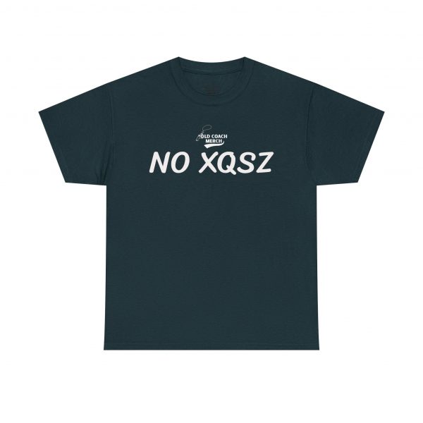 No Excuses (No XQSZ) Motivational T-Shirt - Image 25