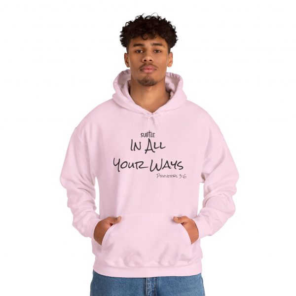 In All Your Ways by Subtle--Unisex Hoodie, Cozy Sweatshirt, Faith-Based Inspirational Apparel, Proverbs 3:6 - Image 12