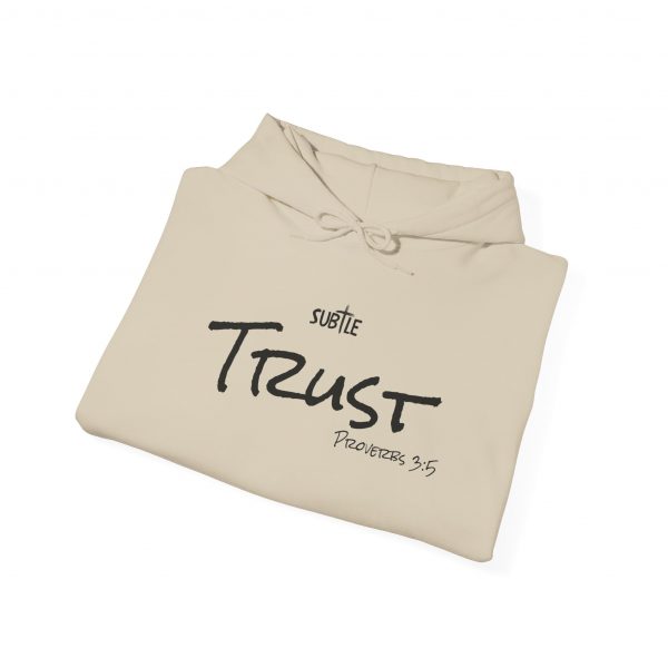 Trust by Subtle--Unisex Hoodie, Cozy Sweatshirt, Faith-Based Inspirational Apparel, Proverbs 3:5 - Image 10